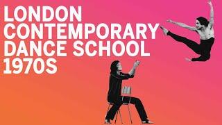 London Contemporary Dance School: Decades Series 1970s