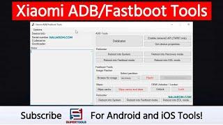 Xiaomi ADB Fastboot Tools to manage your Xiaomi devices - Super Tools