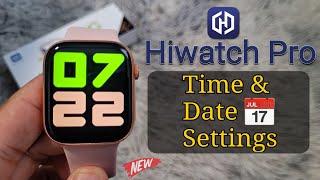 Hiwatch Pro Time & Date Settings | Set Time 12/24 in Smart Watch 8 9 T700s T500 T800 Ultra, etc