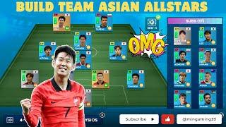 DLS 24 | Build Team Asian Allstars in DLS24 | Xây dựng đội hình ngôi sao Châu Á trong DLS 24