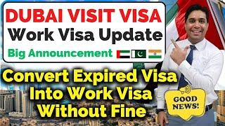 Dubai Visit Visa Update | Dubai Visa Amnesty 2024