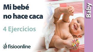 Mi BEBÉ NO HACE CACA: 4 ejercicios para ayudarlo.