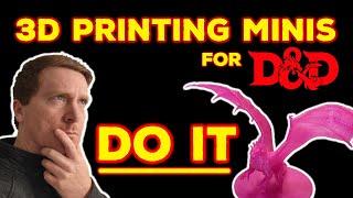 3D Printing in D&D - Using an FDM Printer!