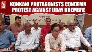 Konkani Protagonists Condemn Protest Against Uday Bhembre