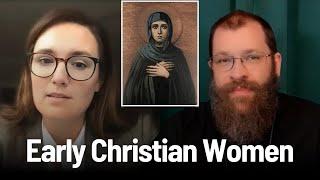 The Untold Story of Early Christian Women - with Presbytera Dr. Anysia Metrakos