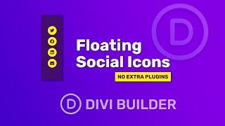 How To Add Floating Social Icons in Divi [No Extra Plugins]