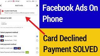 FACEBOOK ADS DECLINED PAYMENT PROBLEM SOLVED - Tiktok Gift Unsuccessful Payment - Online Payment 