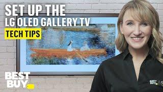 Setting Up the LG OLED Gallery TV - Tech Tips from Best Buy