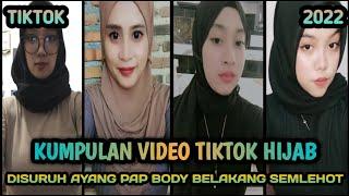 Kumpulan trend hijab tiktok disuruh ayang videoin body belakang s3*xy #tiktokhijab #tiktokvideo