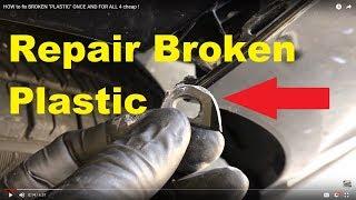 HOW to fix BROKEN "PLASTIC" ONCE AND FOR ALL 4 cheap !