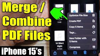  iPhone 15/15 Pro: How to Merge/Combine Multiple PDF Files Into a Single PDF 