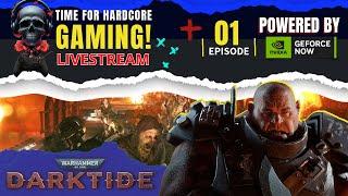 Warhammer 40K DarkTide №01 | Geforce Now Ultimate 1440p/60  | Co-op MM2K & Coldblood Sensei