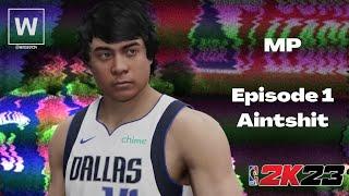 NBA2K23 - "MP" Episode 1 - New 2K MyCareer Series - Xbox Series X