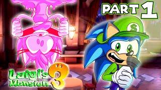  SPOOKY HOTEL! - Sonic and Amy Play Luigi's Mansion 3 (PART 1)