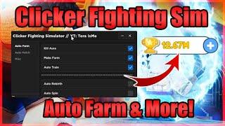 Clicker Fighting Simulator Script • Kill Aura • Auto Farm And More [Roblox]