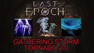 Gathering Storm Tornado (Updated) | Last Epoch Build Guide