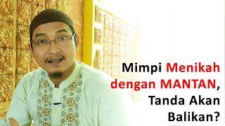 Inilah Arti Mimpi Menikah dengan MANTAN PACAR