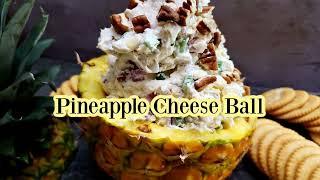 Easy Pineapple Cheese Ball Recipe: the perfect party Appetizer