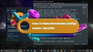 How To Make SilverBullet Simple Sites and Api Sites Config With Capture