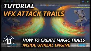 How to create VFX attack trails in Unreal Engine