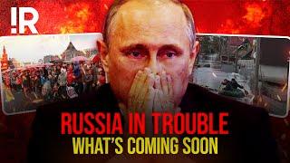 Russian Is In Trouble: What Is Coming Soon Explained