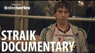 Straik documentary by SteelSeries