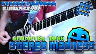 Geometry Dash - [Stereo Madness] GUITAR COVER - Maxis9
