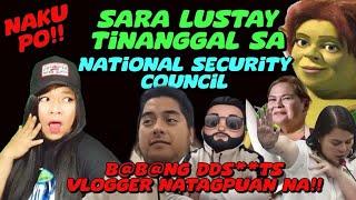 SARA DUTAE TINANGGAL BILANG MEMBER NG NATIONAL SECURITY COUNCIL FAKE NEWS VLOGGER NA DDS**ts SPOTTED