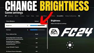 How to Change Brightness in FC 24 - Adjust Screen Brightness in EA Sports FC 24 #fc24