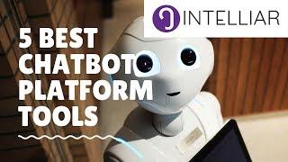 5 Best Chatbot Platform Tools to Build Chatbots for Your Business