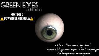 ️one of the strongest eye color subliminals you've ever heard GREEN EYES // POWERFUL SUBLIMINAL