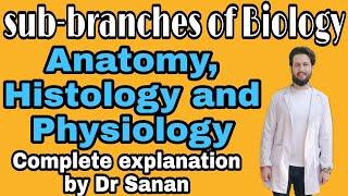 Biology branches| Anatomy, histology and physiology |Exam tips, tricks and paper pattern |chp 1