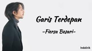 Fiersa Besari - Garis Terdepan | Lirik Lagu