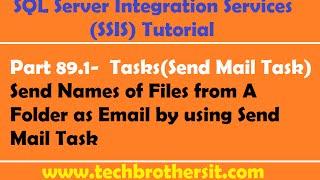 SSIS Tutorial Part 89.1-Send Names of Files from A Folder as Email by using Send Mail Task