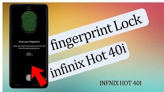Infinix hot 40i fingerprint screen lock  fingerprint lock setting in Infinix hot 40i  infinix lock