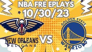 Pelicans vs Warriors FREE PICK AND PREDICTION 10/30/23