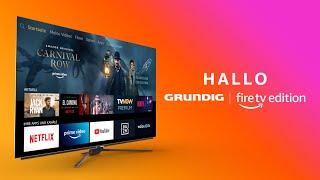 Hallo | Grundig OLED - Fire TV Edition (:30) - Germany