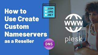 How to Register Custom Nameservers for your Customers as a Reseller