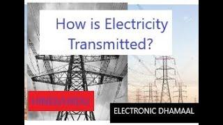 How is Electricity Transmitted? In Hindi/Urdu||Electronic Dhamaal|| Power transmission in URDU/HINDI