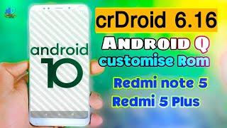 crDroid 6.16 - OFFICIAL | Android 10 | customised ROM | Redmi note 5/Redmi 5 Plus (Vince)