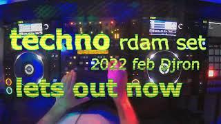 techno rdam set 2022 feb Djron  lets out now  soundcloud / mixcloud /instagram