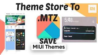 How to Download MIUI .MTZ Theme from Theme Store | Save & Edit MIUI Themes Easily