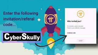 Pi Network Invitation Is CyberSkully - Referral Code and Getting Started
