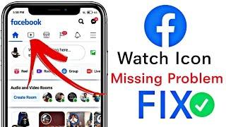 Fix Facebook Watch Video Icon Tab Missing