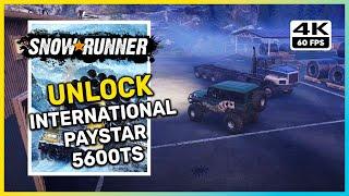 SNOWRUNNER - Unlock International Paystar 5600TS [4K 60FPS PC ULTRA] - No Commentary (FULL GAME)