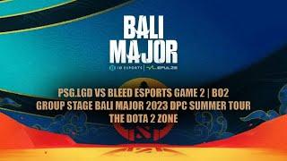 Dota2 - PSG.LGD vs Bleed Esports Game 2 | Bo2 | Group Stage Bali Major 2023 DPC Summer Tour