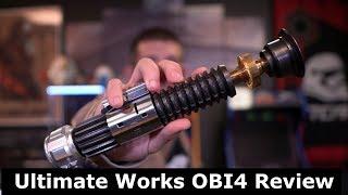 Ultimate Works OBI4 Custom Lightsaber Review
