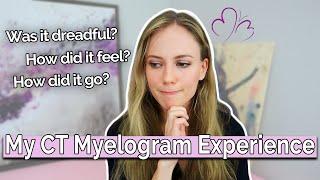 ALL ABOUT the CT Myelogram Procedure // My Experience, What to Expect, and How to Manage Pain