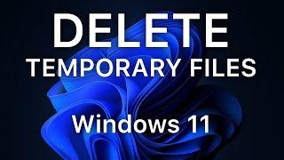 How to Delete Temporary Files in Windows | Delete Temporary Files in Windows 11