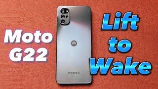 how to turn on lift to wake phone screen for Moto G22 phone with android 12